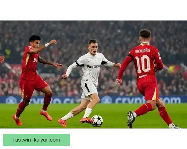 维尔茨在近期比赛中影响力显著，表现稳健引发关注